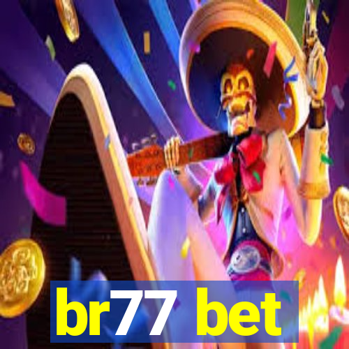 br77 bet